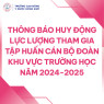 THÔNG BÁO HUY ĐỘNG LỤC LƯỢNG THAM GIA TẬP HUẤN CÁN BỘ ĐOÀN KHU VỰC TRƯỜNG HỌC NĂM 2024-2025