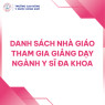 DANH SÁCH NHÀ GIÁO THAM GIA GIẢNG DẠY NGÀNH Y SĨ ĐA KHOA