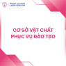 CƠ SỞ VẬT CHẤT PHỤC VỤ ĐÀO TẠO